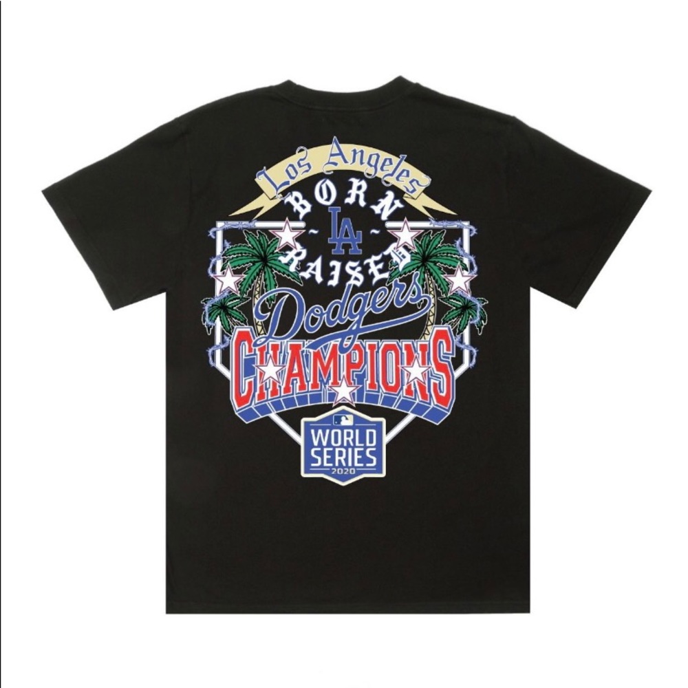 Born x Raised Dodger Championship t shirt